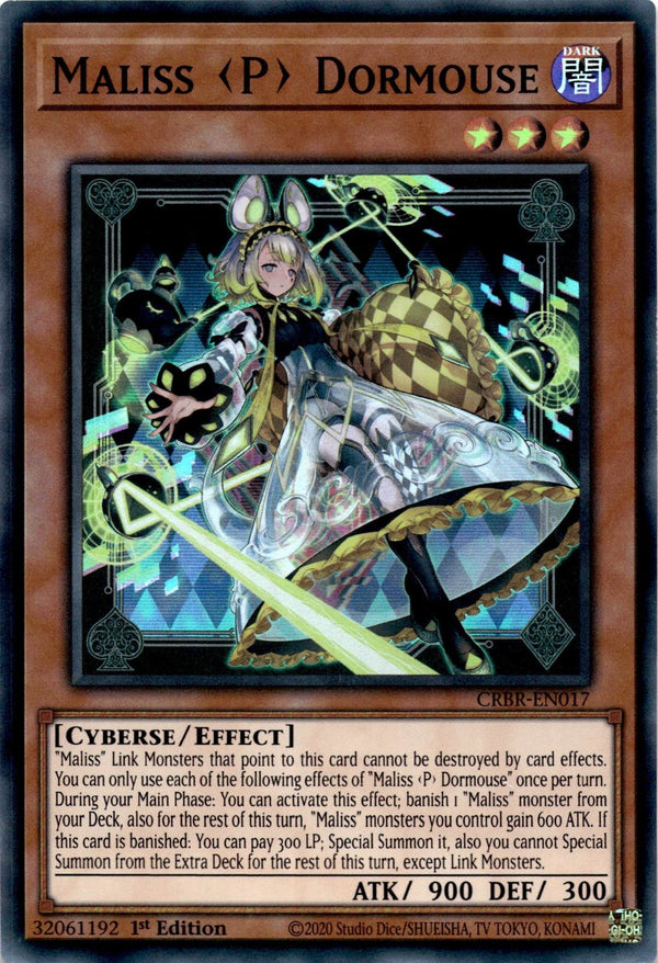 Yugioh Maliss  P  Dormouse CRBR-EN017 Super Rare 1st Edition NM