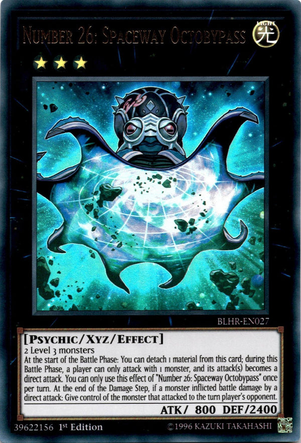 Yugioh Number 26: Spaceway Octobypass BLHR-EN027 Ultra Rare 1st Edition NM