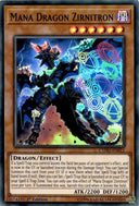 Yugioh Mana Dragon Zirnitron CYHO-EN021 Super Rare 1st Edition VLP/NM