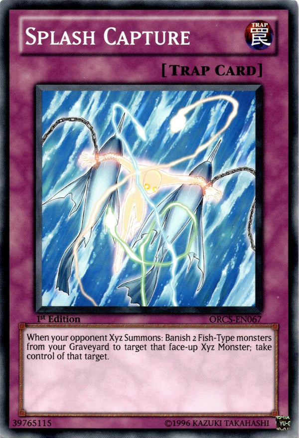 Yugioh Splash Capture ORCS-EN067 Common 1st Edition VLP/NM