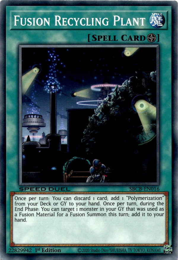 Yugioh Fusion Recycling Plant SBCB-EN016 Speed Duel Common 1st Edition NM