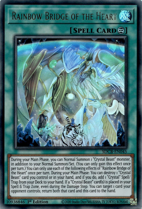Yugioh Rainbow Bridge of the Heart SDCB-EN045 Ultra Rare 1st Edition NM
