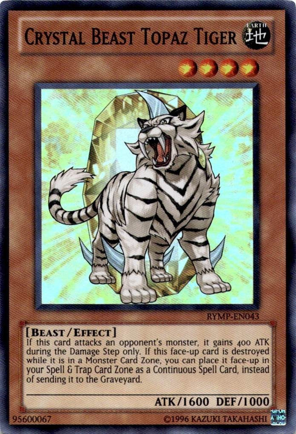 Yugioh Crystal Beast Topaz Tiger RYMP-EN043 Super Rare 1st Edition NM