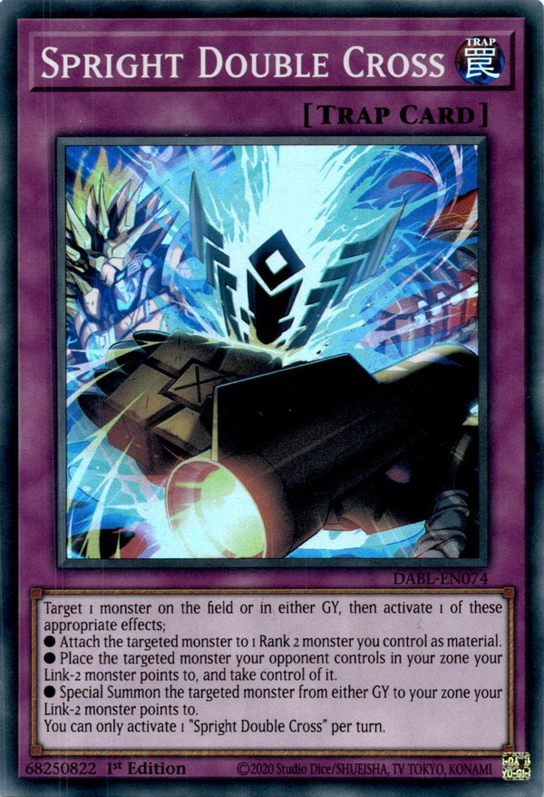 Yugioh Spright Double Cross DABL-EN074 Super Rare 1st Edition VLP/NM