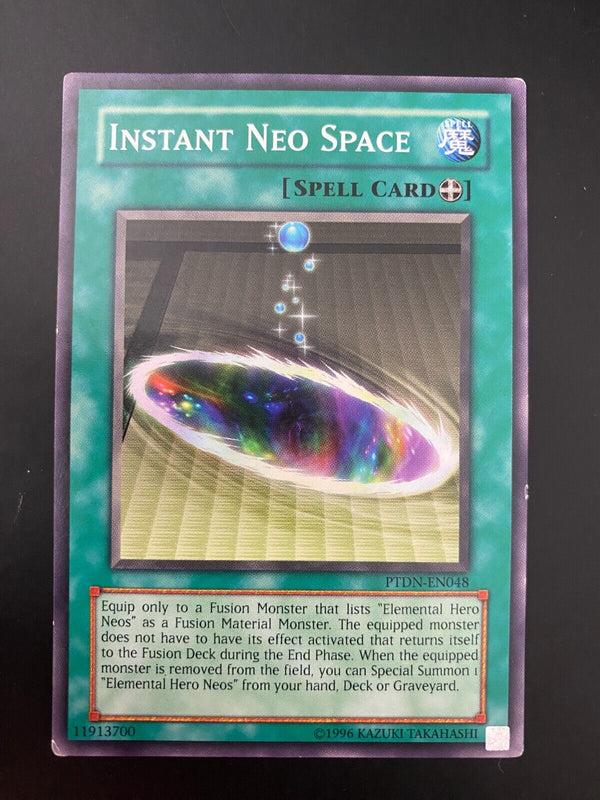 Yugioh Instant Neo Space PTDN-EN048 Common Unlimited Edition MP/LP