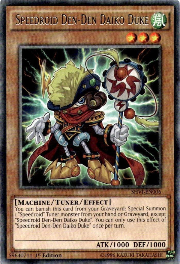 Yugioh Speedroid Den-Den Daiko Duke SHVI-EN006 Rare 1st Edition VLP/NM