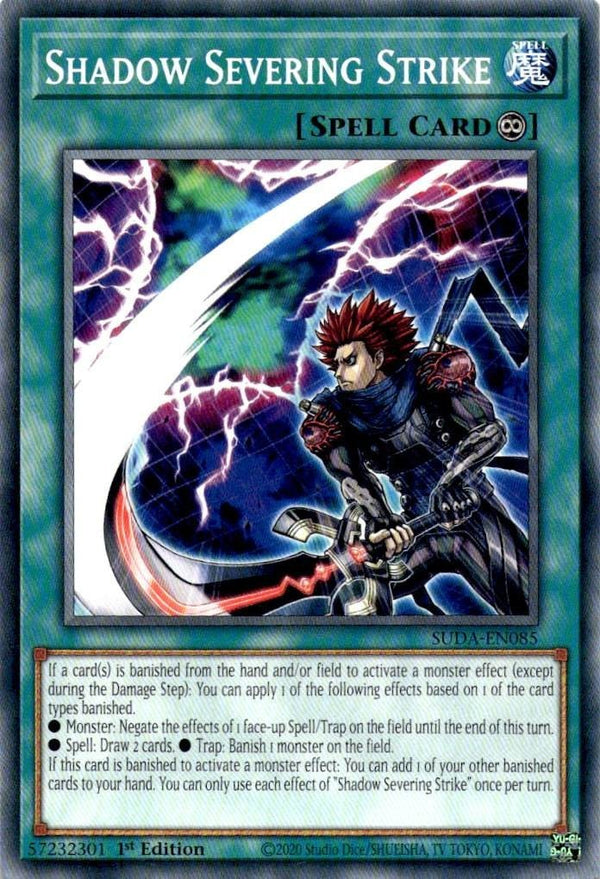 Yugioh Shadow Severing Strike SUDA-EN085 Common 1st Edition NM