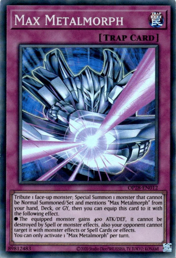 Yugioh Max Metalmorph OP28-EN012 Super Rare Unlimited Edition NM
