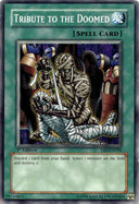 Yugioh Tribute to the Doomed YSD-EN026 Common 1st Edition LP