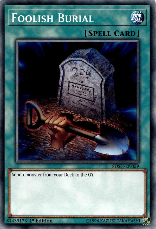 Yugioh Foolish Burial SDSH-EN029 Common 1st Edition NM