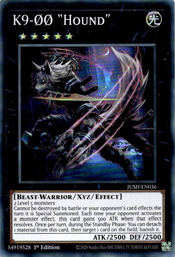 Yugioh K9-00 Hound JUSH-EN036 Super Rare 1st Edition NM