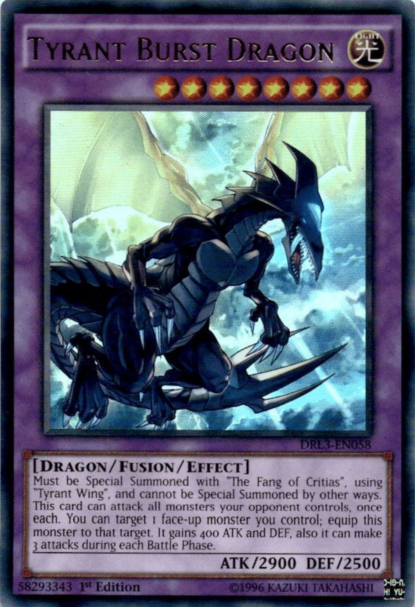 Yugioh Tyrant Burst Dragon DRL3-EN058 Ultra Rare 1st Edition NM