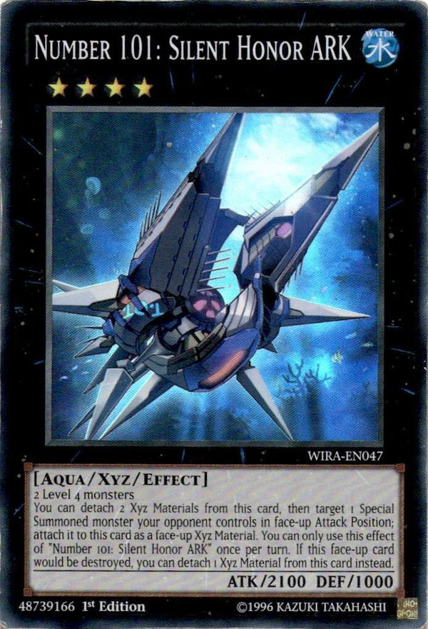 Yugioh Number 101: Silent Honor ARK WIRA-EN047 Super Rare 1st Edition HP