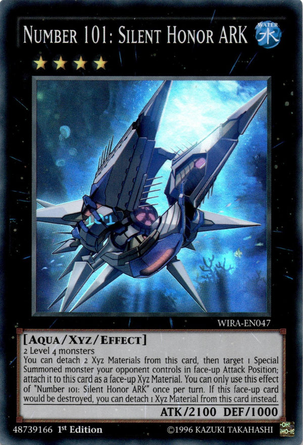 Yugioh Number 101: Silent Honor ARK WIRA-EN047 Super Rare 1st Edition LP