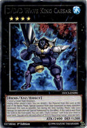 Yugioh D/D/D Wave King Caesar DOCS-EN090 Rare 1st Edition MP