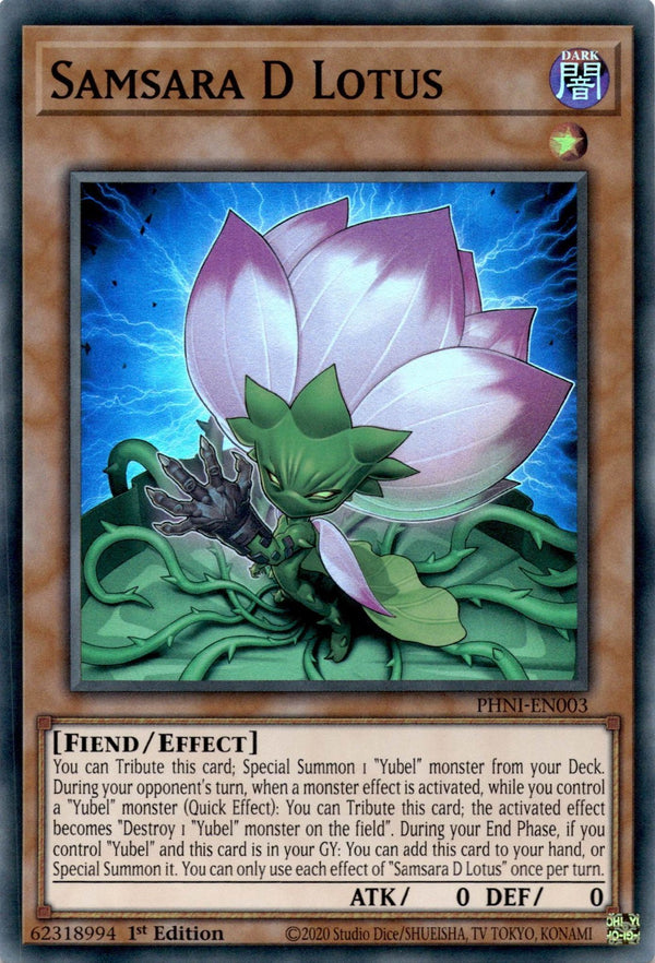 Yugioh Samsara D Lotus PHNI-EN003 Super Rare 1st Edition NM