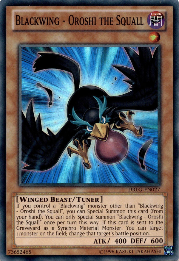 Yugioh Blackwing - Oroshi the Squall DRLG-EN027 Super Rare Unlimited Edition NM