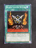 Yugioh Black Luster Ritual DPYG-EN022 Common Unlimited NM