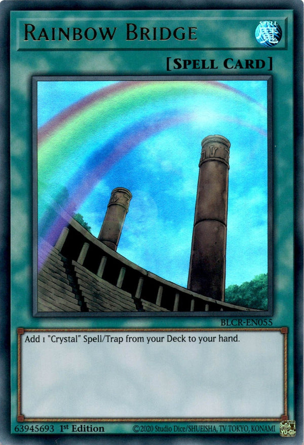 Yugioh Rainbow Bridge BLCR-EN055 Ultra Rare 1st Edition NM