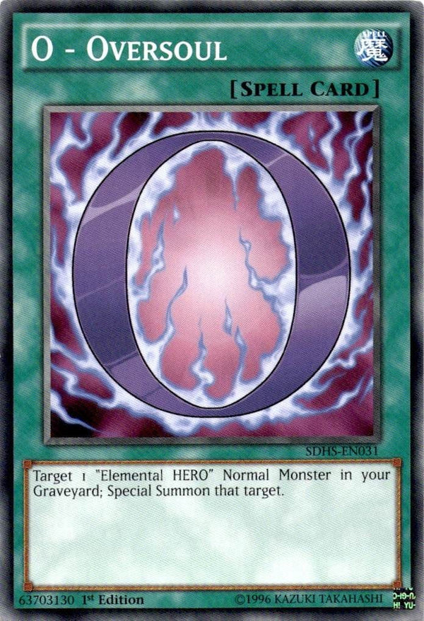 Yugioh O - Oversoul SDHS-EN031 Common 1st Edition LP/NM