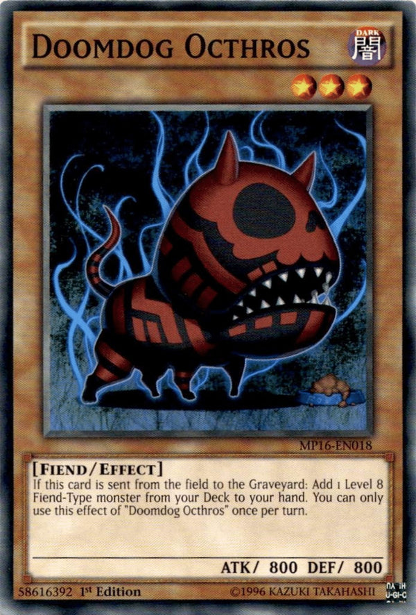 Yugioh Doomdog Octhros MP16-EN018 Common 1st Edition NM