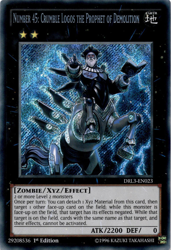 Yugioh Number 45: Crumble Logos the Prophet of Demolition DRL3-EN023 SCR Rar  LP