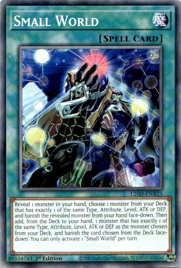 Yugioh Small World L26D-ENX23 Common 1st Edition NM