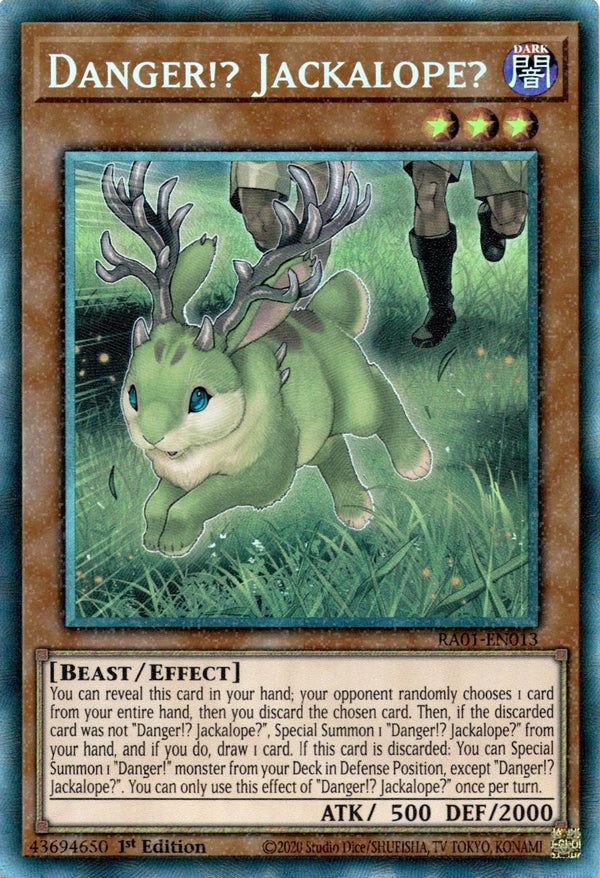 Yugioh Danger!? Jackalope? RA01-EN013 Collector’s Rare 1st Edition NM