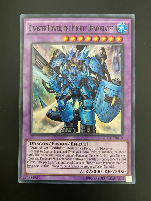 Yugioh Dinoster Power, the Mighty Dracoslayer OP01-EN010 Super Rare Unl NM/MINT