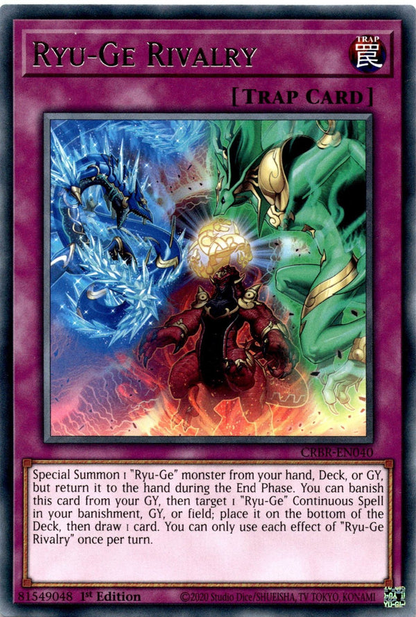 Yugioh Ryu-Ge Rivalry CRBR-EN040 Rare 1st Edition NM