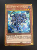 Yugioh Peropero Cerperus PGL2-EN008 1st Edition LP/VLP