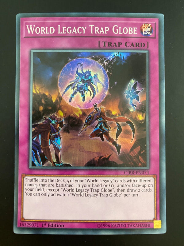 Yugioh World Legacy Trap Globe CIBR-EN074 1st Edition VLP/NM