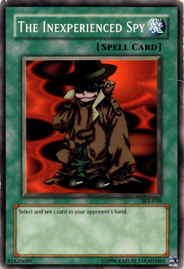 Yugioh The Inexperienced Spy SKE-030 Common Unlimited Edition HP
