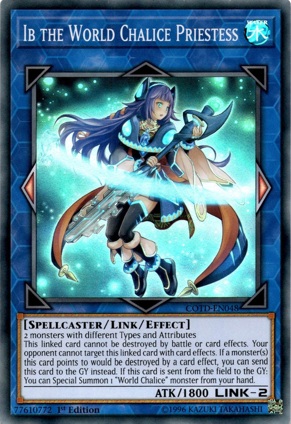 Yugioh Ib the World Chalice Priestess COTD-EN048 Super Rare 1st Edition NM