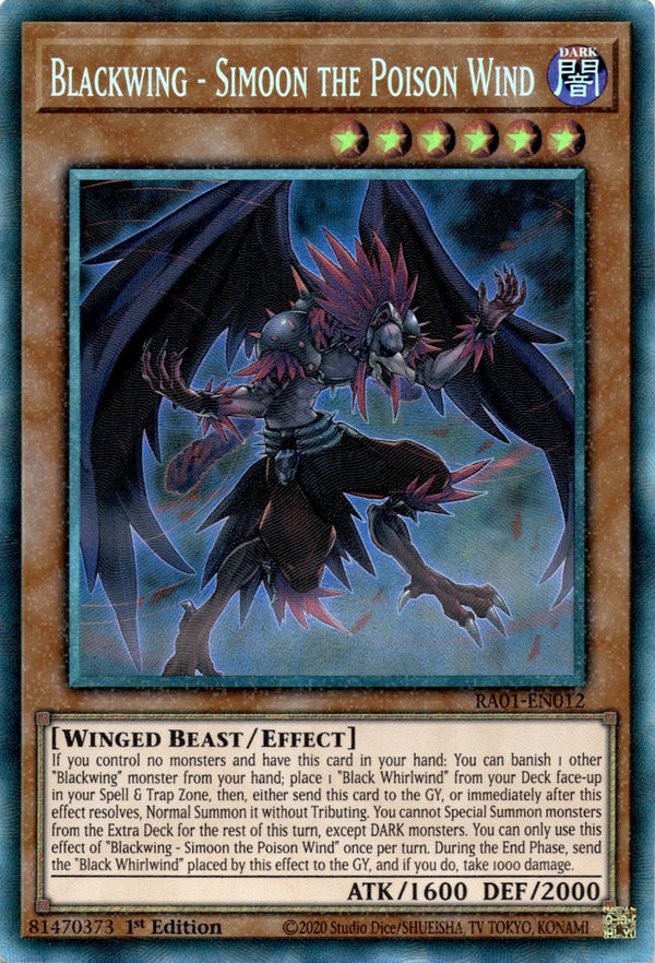 Yugioh Blackwing - Simoon the Poison Wind RA01-EN012 Collector’s Rare 1st Ed NM