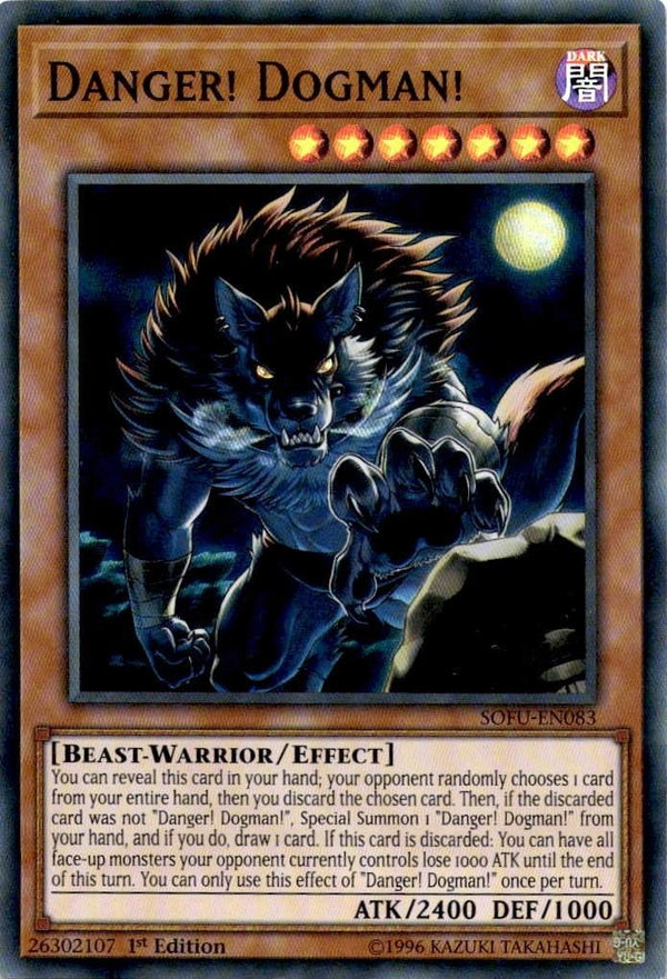 Yugioh Danger! Dogman! SOFU-EN083 Super Rare 1st Edition VLP/NM