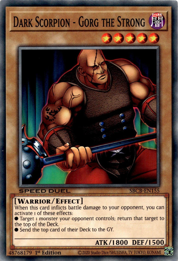 Yugioh Dark Scorpion - Gorg the Strong SBCB-EN155 Speed Duel Common 1st Ed NM