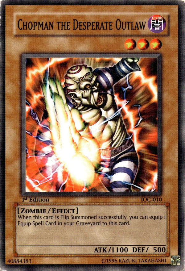 Yugioh Chopman the Desperate Outlaw IOC-010 Common 1st Edition HP