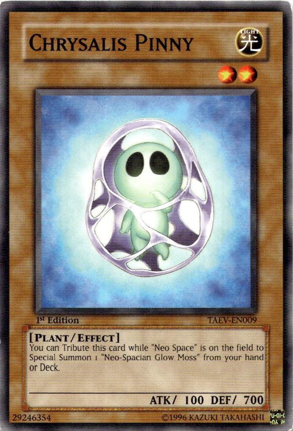 Yugioh Chrysalis Pinny TAEV-EN009 Common 1st Edition LP