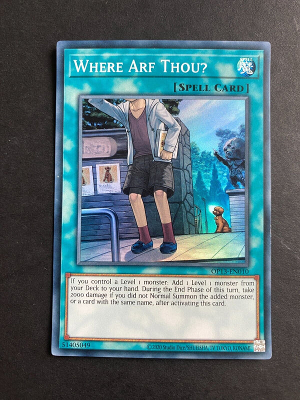 Yugioh Where Arf Thou? OP13-EN010 Super Rare Unlimited Edition MP/LP