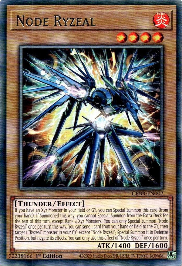 Yugioh Node Ryzeal CRBR-EN002 Rare 1st Edition NM