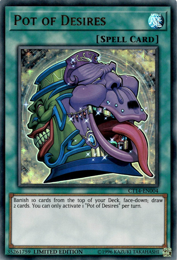 Yugioh Pot of Desires CT14-EN004 Ultra Rare Limited Edition LP