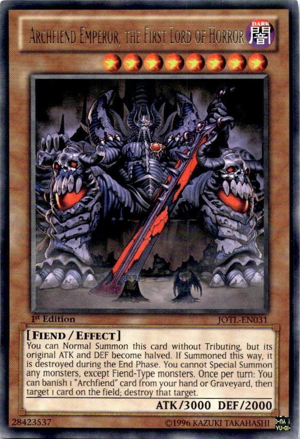 Yugioh Archfiend Emperor, the First Lord of Horror JOTL-EN031 Rare 1st Ed VLP/NM