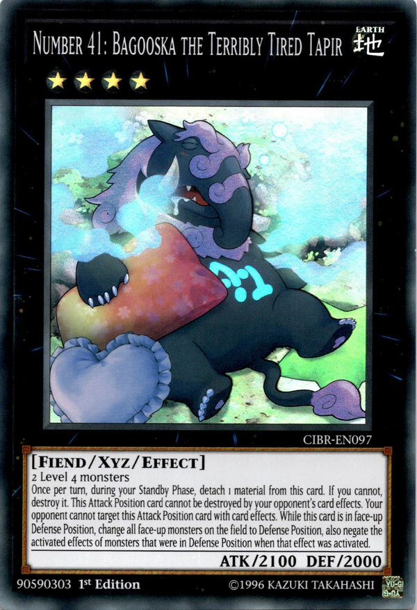 Yugioh Number 41: Bagooska the Terribly Tired Tapir CIBR-EN097 Super Rare 1st LP