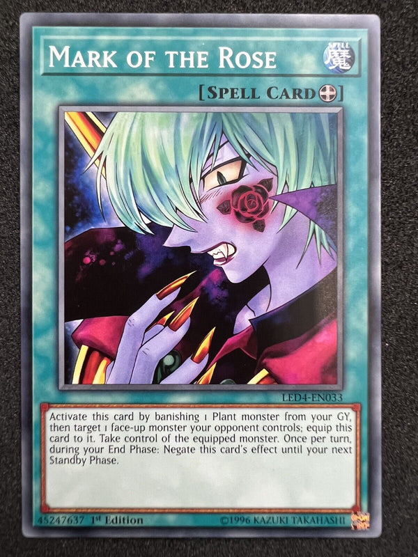 Yugioh LED4-EN033 Mark of the Rose 1st Edition Common NM-MINT