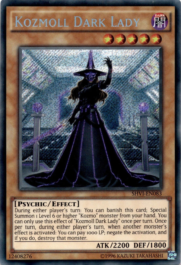 Yugioh Kozmoll Dark Lady SHVI-EN083 Secret Rare Unlimited Edition NM