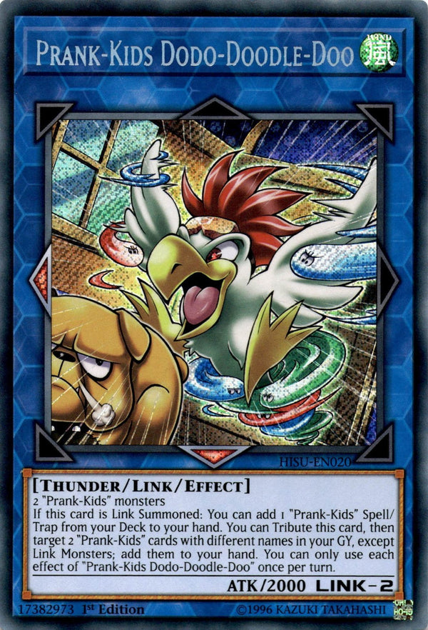 Yugioh Prank-Kids Dodo-Doodle-Doo HISU-EN020 Secret Rare 1st Edition VLP/NM
